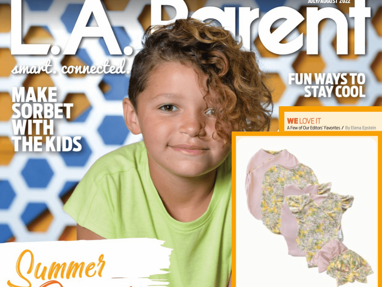L.A. PARENT MAGAZINE SUMMER DISCOVERIES & EDITOR FAVORITES