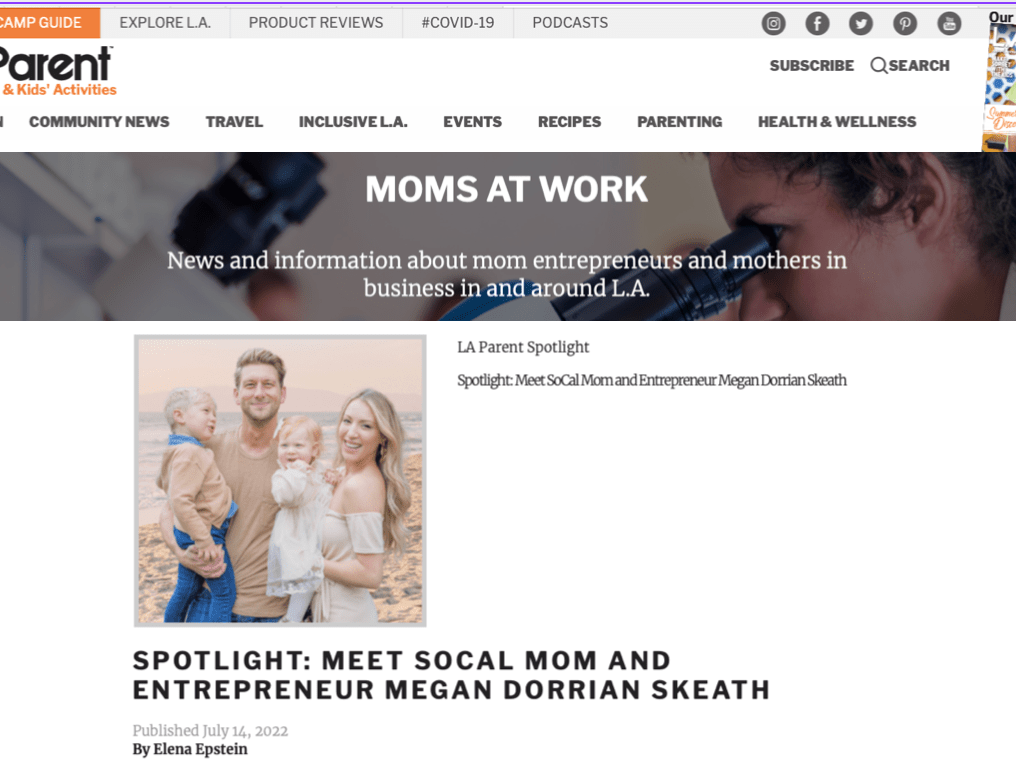 SPOTLIGHT: MEET SOCAL MOM AND ENTREPRENEUR MEGAN DORRIAN SKEATH