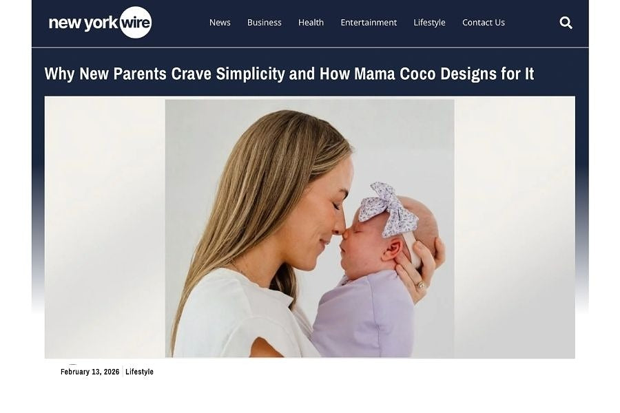 Mama Coco® Featured in NY Wire: Why New Parents Crave Simplicity